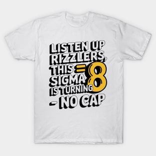 This Sigma Is Turning 8 Years Old Boys Girls 8th Birthday T-Shirt